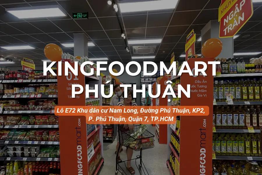 Kingfoodmart - Lô E72 KDC Nam Long Phú Thuận, Quận 7