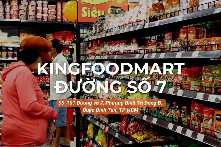 Kingfoodmart - 99 Đường Số 7, Quận Bình Tân