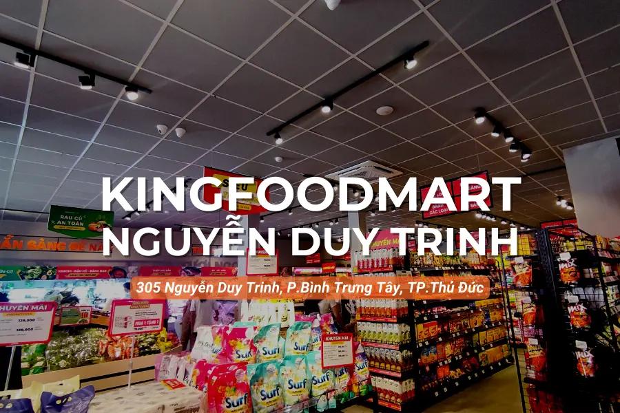 Kingfoodmart - 305 Nguyễn Duy Trinh, Thành Phố Thủ Đức