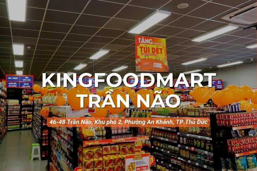 Kingfoodmart - 46 Trần Não, Thành Phố Thủ Đức