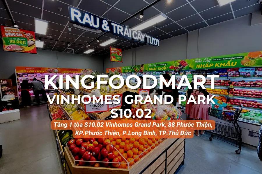 Kingfoodmart -  Vinhomes Grand Park, Tòa S10 Shophouse Số 02, Thành Phố Thủ Đức