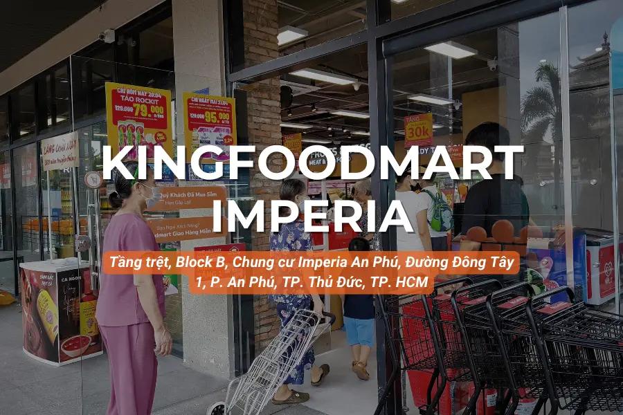 Kingfoodmart - Chung cư Imperia An Phú, Block B, Thành Phố Thủ Đức