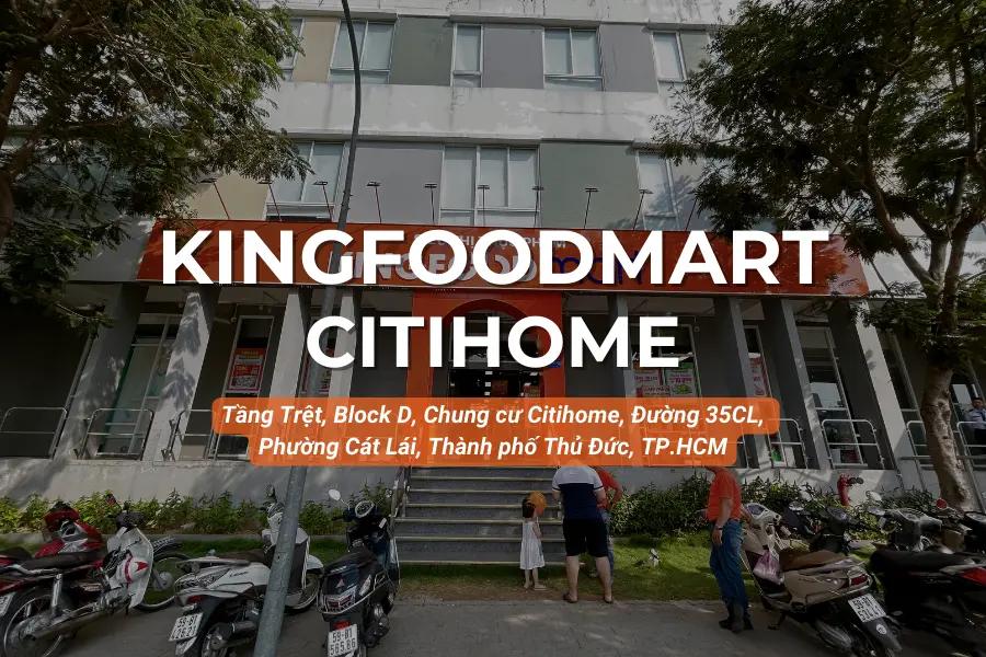 Kingfoodmart - Chung cư Citihome Cát Lái, Lô H10-05, Thành Phố Thủ Đức