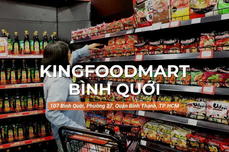 Kingfoodmart - 107 Bình Quới, Quận Bình Thạnh